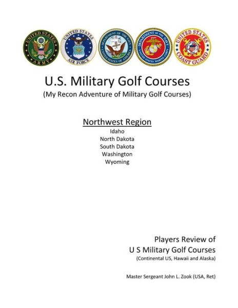 Cover for John L Zook · US Military Golf Courses - Northwest (Pocketbok) (2018)