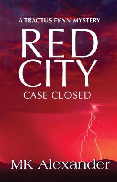 Red City - Mk Alexander - Books - Createspace Independent Publishing Platf - 9781720694007 - August 2, 2018
