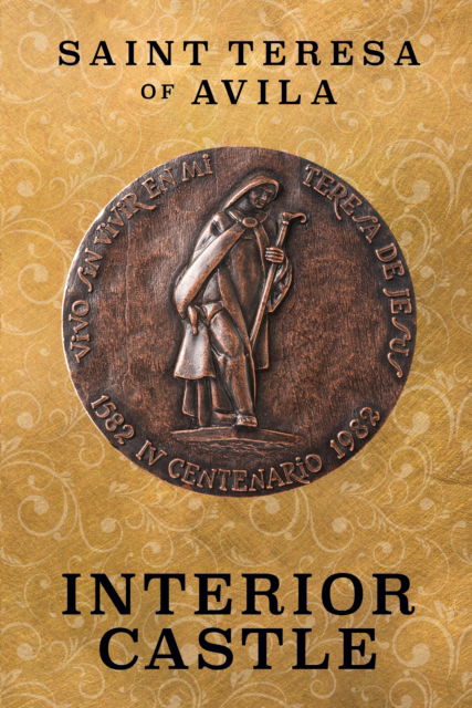 Cover for St. Teresa of Avila · The Interior Castle (Paperback Book) (2025)