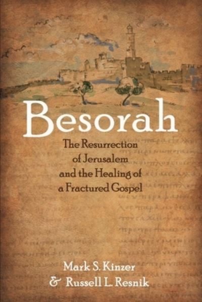 Cover for Mark S. Kinzer · Besorah (Paperback Book) (2021)