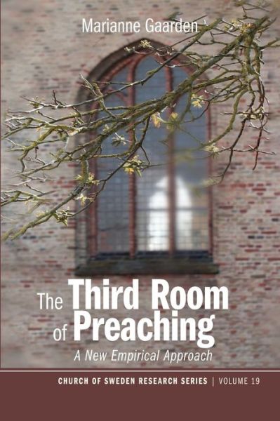 Cover for Marianne Gaarden · The Third Room of Preaching (Paperback Book) (2021)