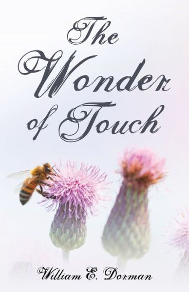 Cover for William E Dorman · The Wonder of Touch (Paperback Bog) (2021)
