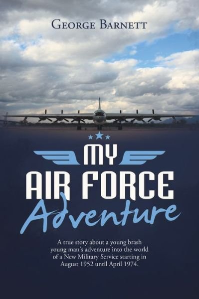 Cover for George Barnett · My Air Force Adventure (Bok) (2020)