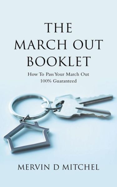 Cover for Mervin D Mitchel · The March out Booklet (Paperback Book) (2019)