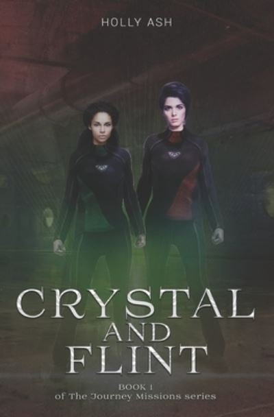 Cover for Holly Ash · Crystal And Flint (Paperback Book) (2018)