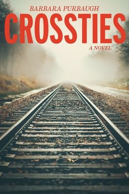 Cover for Barbara Purbaugh · Crossties (Paperback Book) (2019)