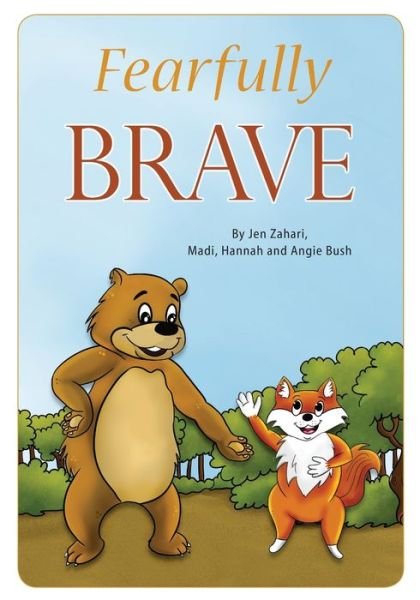 Cover for Madi Bush · Fearfully Brave (Paperback Book) (2019)