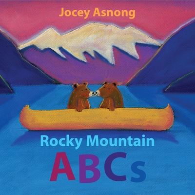 Jocey Asnong · Rocky Mountain ABCs (Paperback Book) (2023)