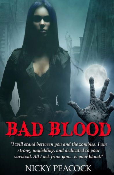 Cover for Nicky Peacock · Bad Blood (Battle of the Undead) (Volume 1) (Paperback Book) (2014)
