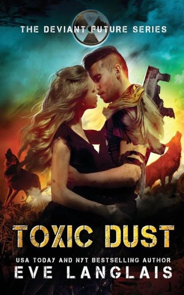 Cover for Eve Langlais · Toxic Dust : Adult Dystopian Romance (Paperback Book) (2020)