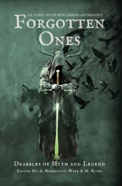 Cover for Michelle River · Forgotten Ones: Drabbles of Myth and Legend (Gebundenes Buch) (2020)