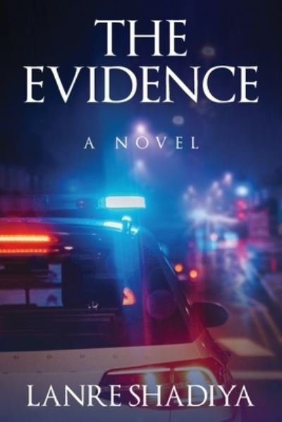 Cover for Lanre Shadiya · The Evidence (Paperback Book) (2021)