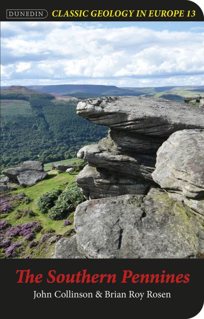 John Collinson · The Southern Pennines - Classsic Geology in Europe (Paperback Book) [New edition] (2024)