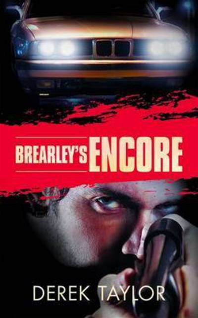 Cover for Derek Taylor · Brearley's Encore (Hardcover Book) (2015)