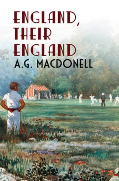 Cover for A.G. Macdonell · England, Their England - The Fonthill Complete (Taschenbuch) (2012)