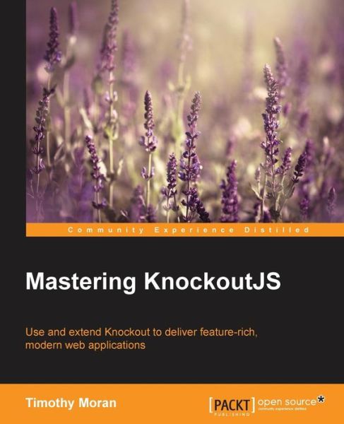 Cover for Timothy Moran · Mastering KnockoutJS (Paperback Book) (2014)
