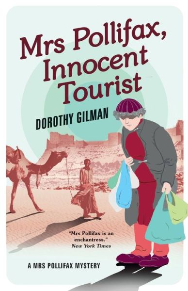 Cover for Dorothy Gilman · Mrs Pollifax, Innocent Tourist (A Mrs Pollifax Mystery) (Paperback Book) (2021)