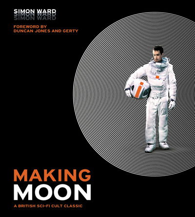 Cover for Simon Ward · Making Moon: A British Sci-Fi Cult Classic (Hardcover Book) (2019)