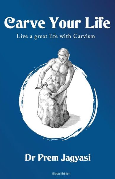 Cover for Prem Jagyasi · Carve Your Life (Paperback Book) (2019)