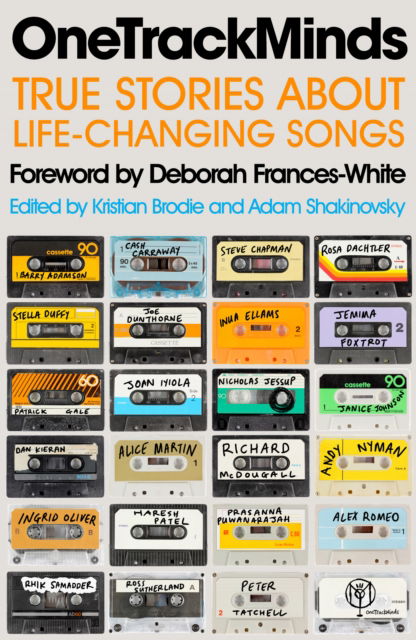 OneTrackMinds: True stories about life-changing songs - Kristian Brodie - Books - Boundless Publishing Group Ltd - 9781800181007 - June 23, 2022