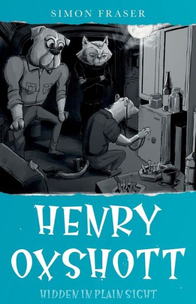 Cover for Simon Fraser · Henry Oxshott: Hidden in Plain Sight (Paperback Book) (2021)