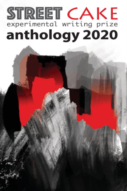 Cover for Nikki Dudley · Streetcake Writing Prize Anthology 2020 (Paperback Book) (2020)