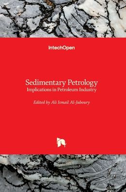 Cover for Ali Ismail Al-Juboury · Sedimentary Petrology: Implications in Petroleum Industry (Hardcover Book) (2022)