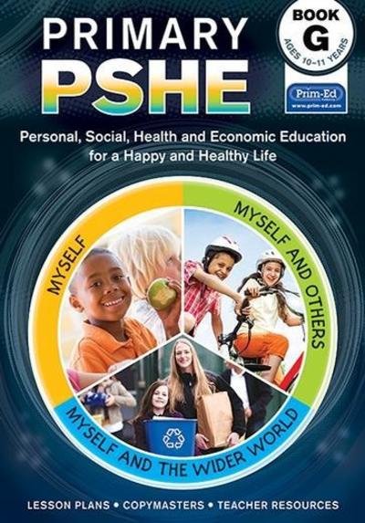 Cover for RIC Publications · Primary PSHE Book G: Personal, Social, Health and Economic Education for a Happy and Healthy Life - Primary PSHE (Bok) (2017)