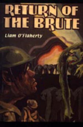 Cover for Liam O'flaherty · Return of the Brute (Hardcover Book) (2006)