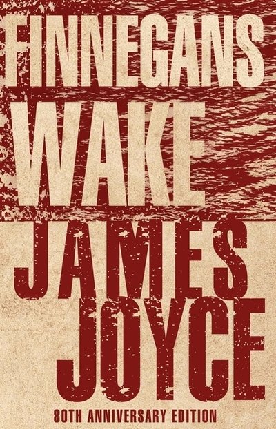 Cover for James Joyce · Finnegans Wake: Annotated Edition with an introduction by Dr Sam Slote of Trinity College Dublin (Paperback Book) (2020)