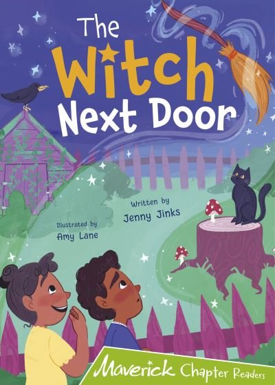 The Witch Next Door: (Lime Chapter Reader) - Jenny Jinks - Livros - Maverick Arts Publishing - 9781848868007 - 28 de agosto de 2021