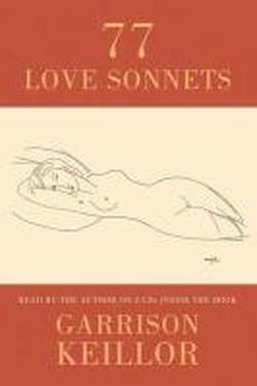 Cover for Garrison Keillor · 77 Love Sonnets (Paperback Book) [2nd edition] (2011)