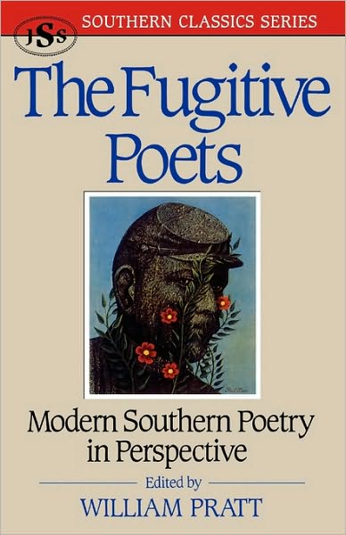 Cover for William Pratt · The Fugitive Poets: Modern Southern Poetry (Taschenbuch) (1991)