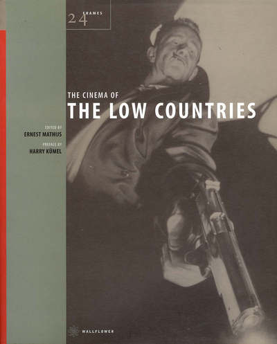 Cover for Ernest Mathijs · The Cinema of the Low Countries (Paperback Book) (2004)