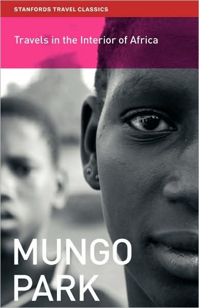 Cover for Mungo Park · Travels in the Interior of Africa (Paperback Book) (2007)