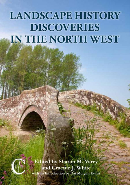 Cover for Landscape History Discoveries in the North West (Paperback Book) (2012)