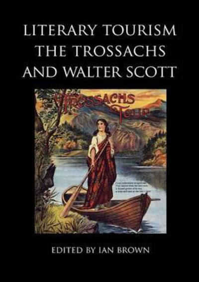 Cover for Nicola J. Watson · Literary Tourism, the Trossachs and Walter Scott - Occasional Papers Series (Paperback Book) (2012)