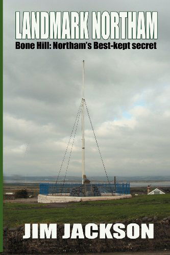 Cover for Jim Jackson · Landmark Northam -  Bone Hill: Northam's Best Kept Secret (Paperback Book) (2012)