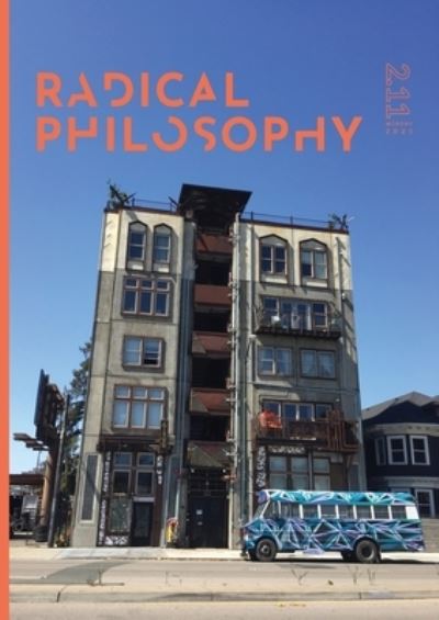 Cover for Radical Philosophy C · Radical Philosophy 2.11 / Winter 2021 (Paperback Book) (2021)