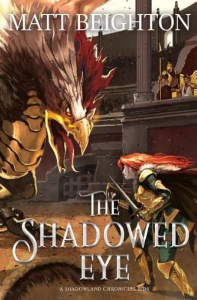 Cover for Matt Beighton · The Shadowed Eye (Pocketbok) (2019)