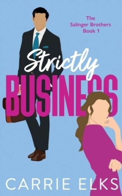 Cover for Carrie Elks · Strictly Business (Pocketbok) (2023)