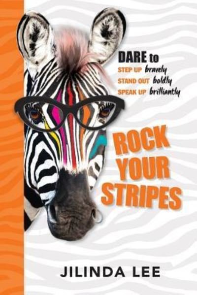 Cover for Jilinda Lee · Rock Your Stripes (Taschenbuch) (2019)