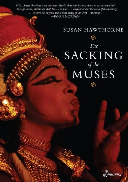 Cover for Susan Hawthorne · The Sacking of the Muses (Paperback Book) (2019)