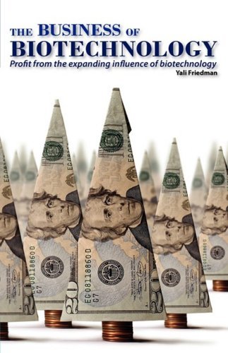 Cover for Yali Friedman · The Business of Biotechnology (Paperback Book) [Abridged edition] (2008)