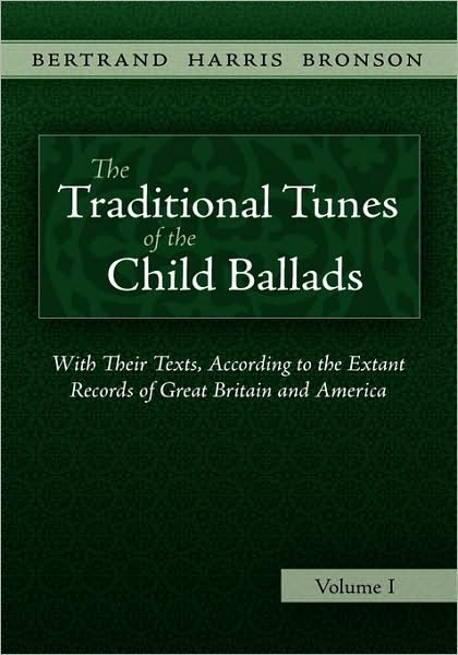 Cover for Bertrand Harris Bronson · The Traditional Tunes of the Child Ballads, Vol 1 (Paperback Book) [Annotated edition] (2009)