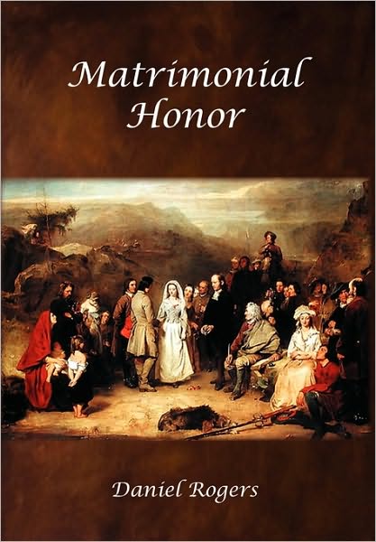 Cover for Daniel Rogers · Matrimonial Honor (Hardcover Book) (2010)