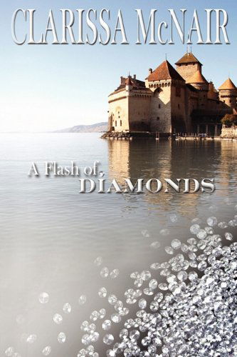 Cover for Clarissa Mcnair · A Flash of Diamonds (Paperback Book) (2011)