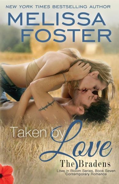 Cover for Melissa Foster · Taken by Love (The Bradens at Trusty): Luke Braden - The Bradens at Trusty (Paperback Book) (2014)