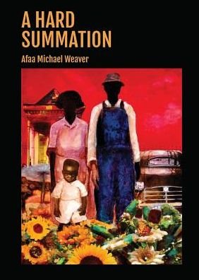 Cover for Afaa Michael Weaver · A Hard Summation (Paperback Book) (2014)