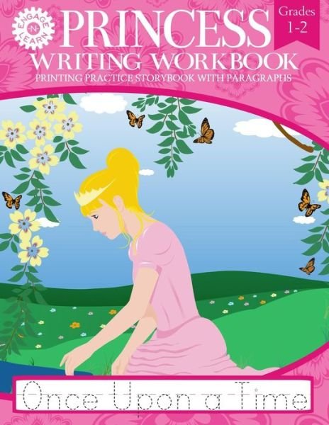 Cover for Engage-n-learn · Princess Writing Workbook Printing Practice Storybook with Paragraphs (Taschenbuch) (2014)